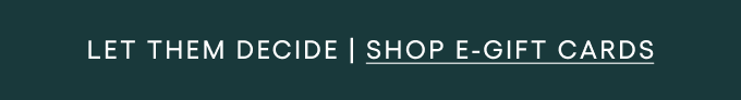 SHOP E-GIFT CARDS