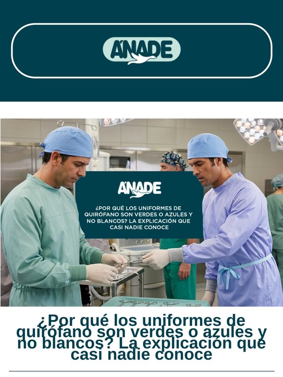¿Por qué los uniformes de quirófano son verdes o azules y no blancos? La explicación que casi nadie conoce