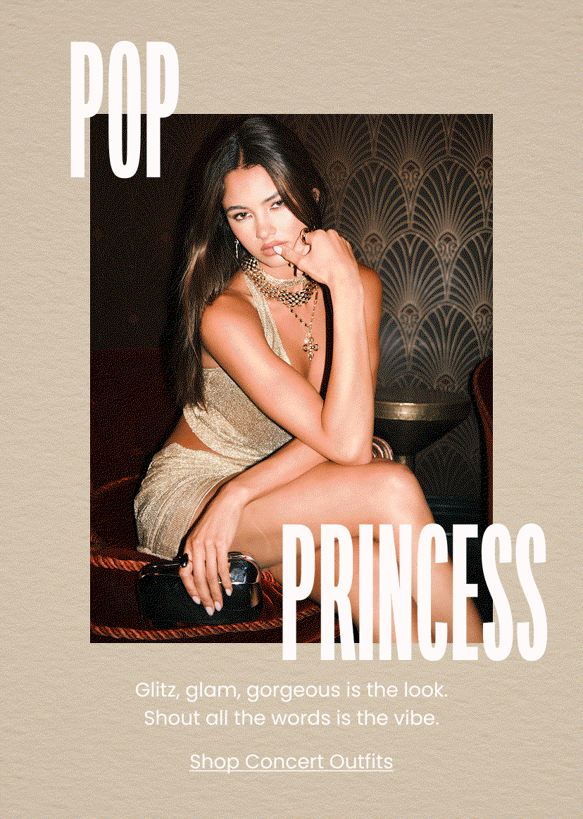 Pop Princess. Glitz glam gorgeous is the look. Shout all the words is the vibe. Shop Concert Outfits