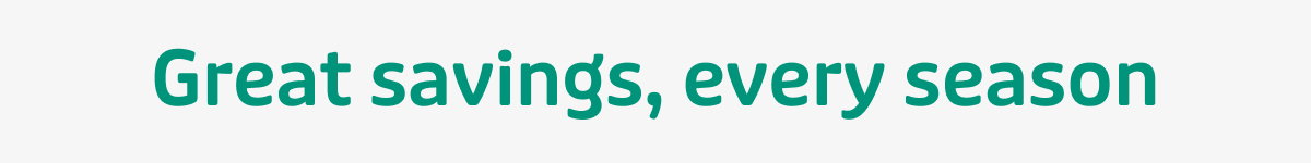 GREAT SAVINGS