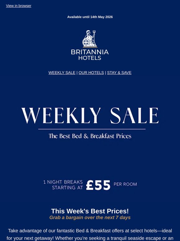 Don't miss out on our amazing bed & breakfast deals —! Rooms are filling up fast!