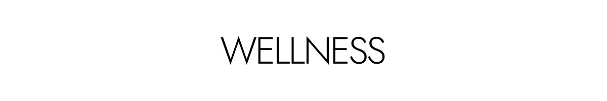 Wellness