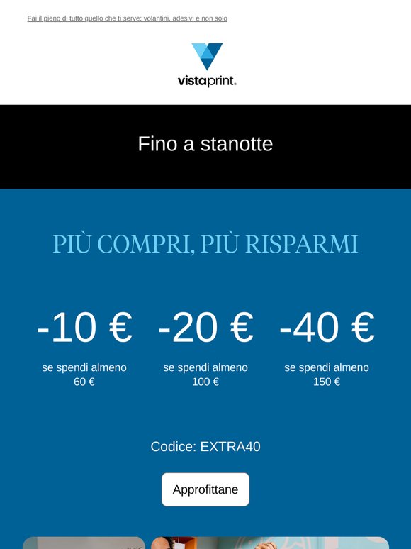 Approfittane: fino a -40 €, ma solo fino a stasera