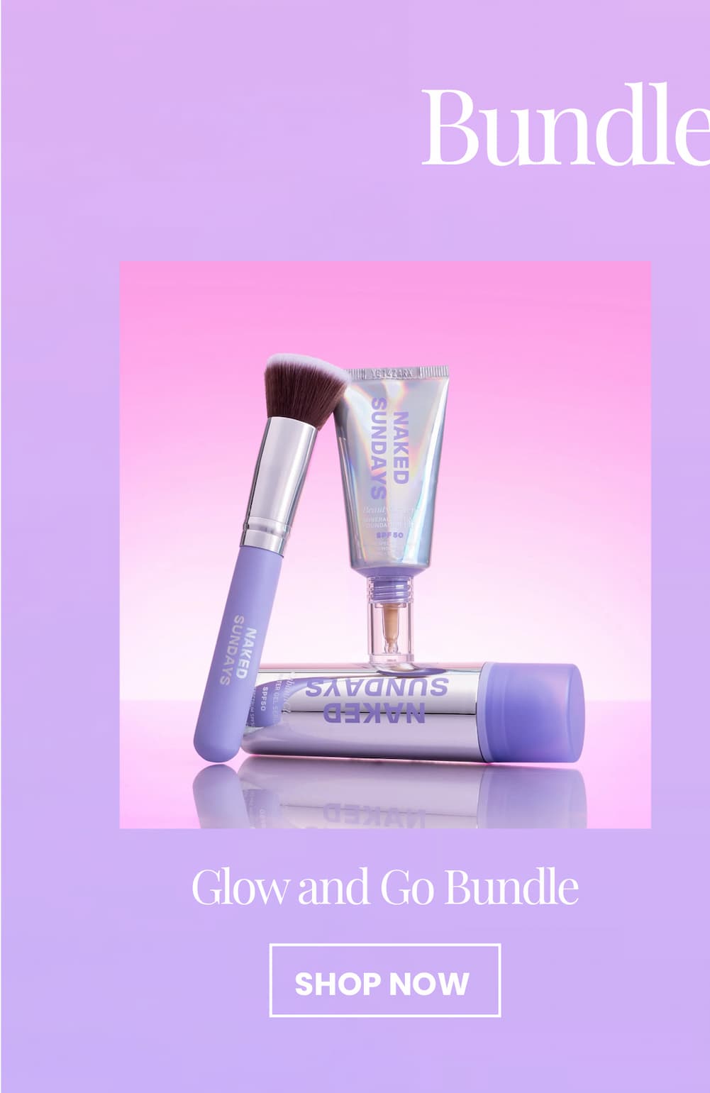 Glow & Go Bundle