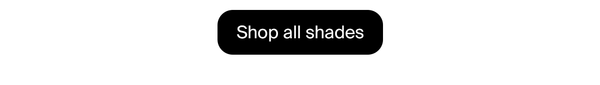 Shop all shades
