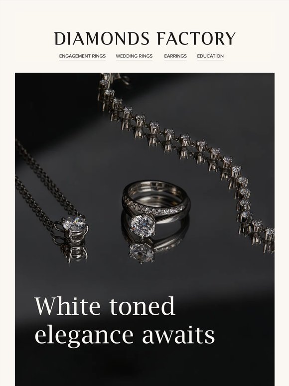 Discover White-Toned Luxury - 15% off Engagement Rings