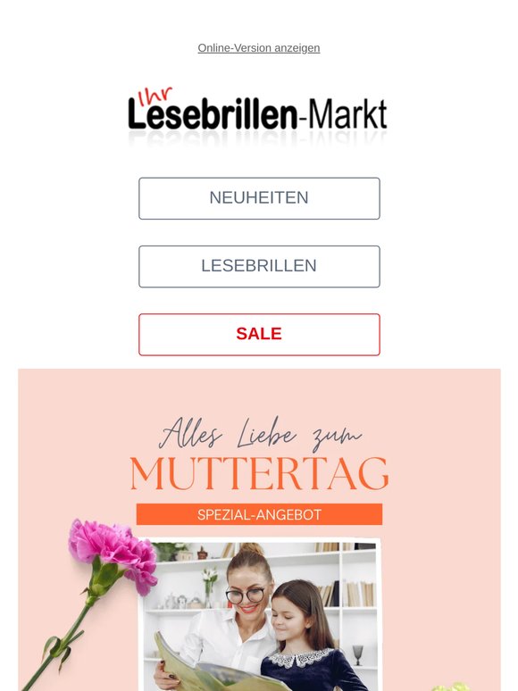 Zum Muttertag: 10% Rabatt auf alle Damen-Lesebrillen 💗