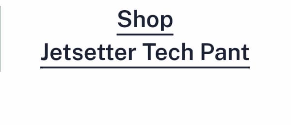 Shop Jetsetter Tech Pant