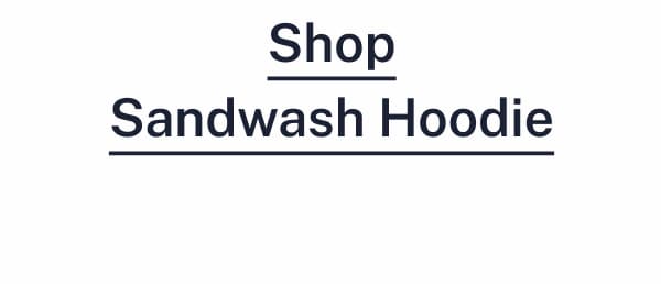 Shop Sandwash Hoodie