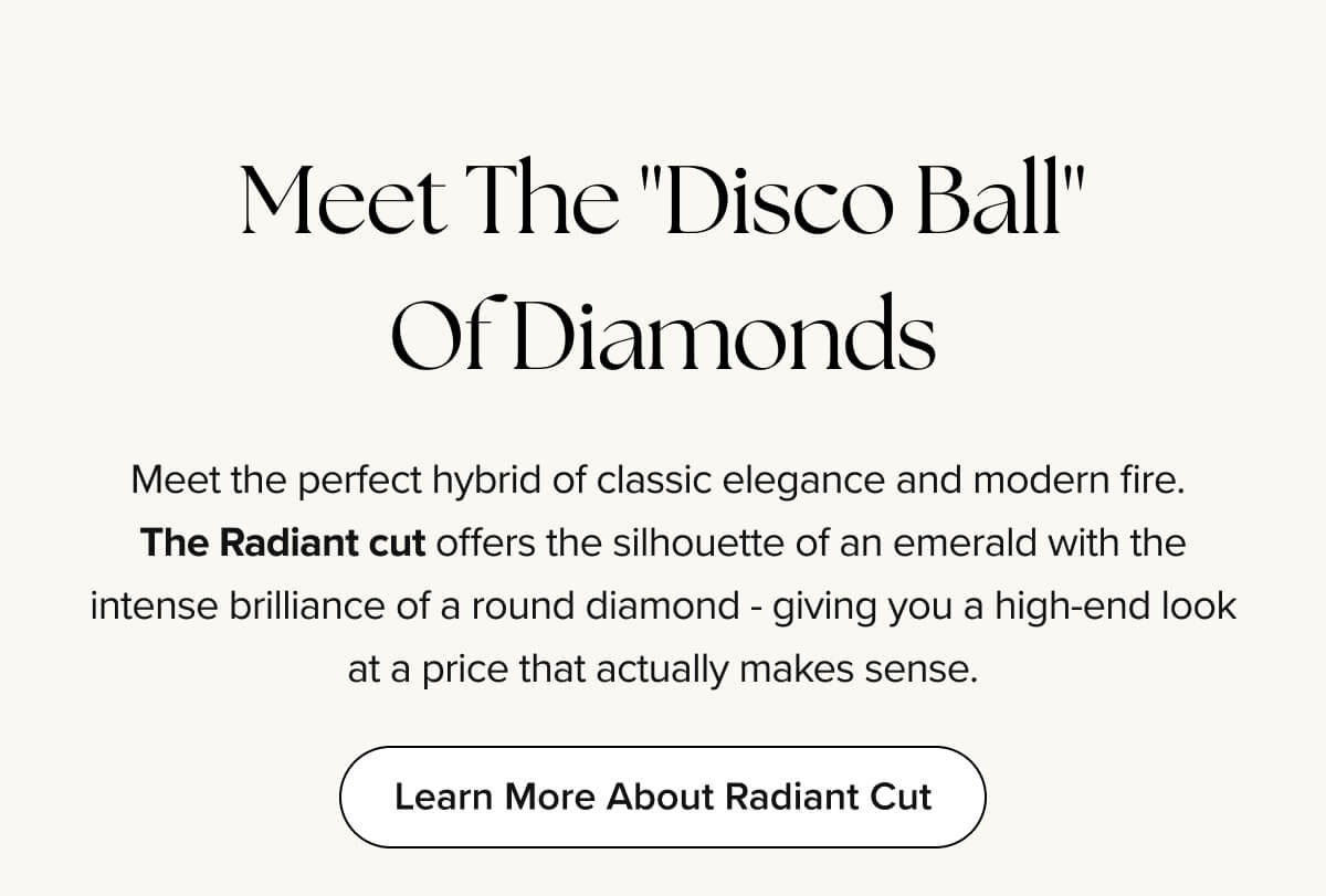 Learn More About Radiant Cut