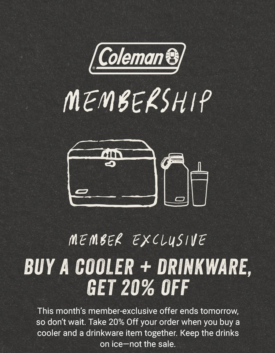 Coleman membership offer with cooler and drinkware illustration. Member exclusive: Buy a cooler and drinkware, get 20 percent off.