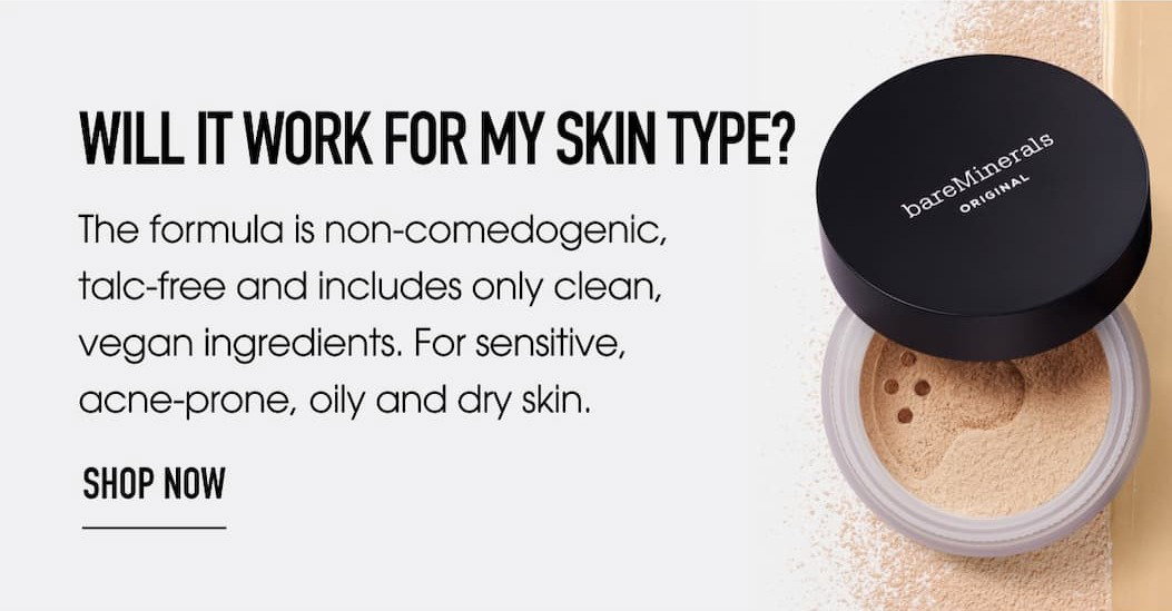 Coverage for all skin types