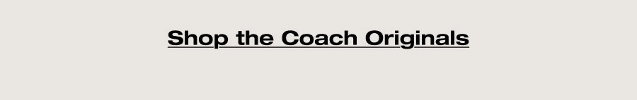 Shop the Coach Originals