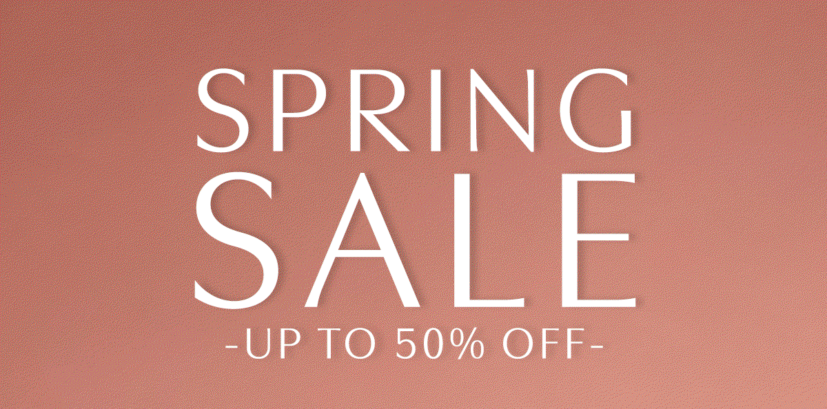 Spring Sale. Up to 50% off