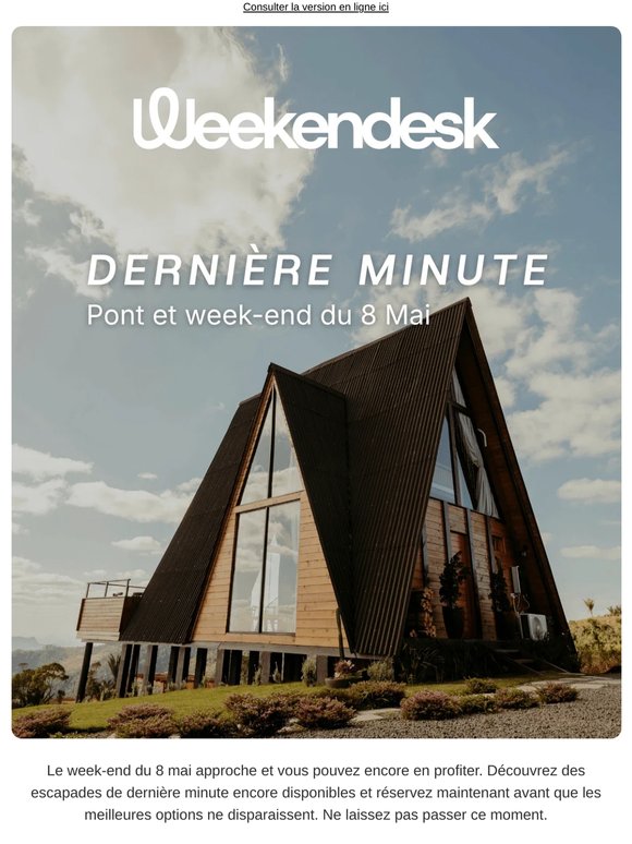 OFFRES DERNIÈRE MINUTE : week-end du 8 mai