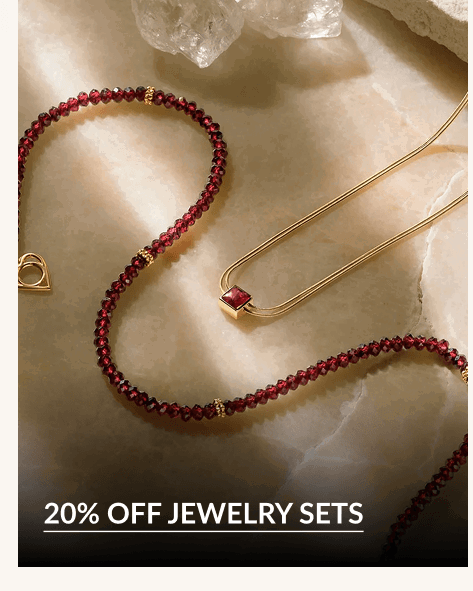 20% OFF JEWELRY SETS
