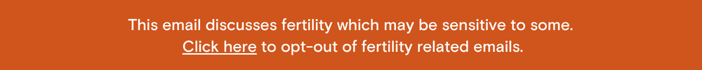 This email discusses fertility which may be sensitive to some