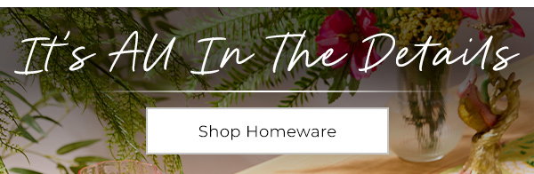 It's All In The Details - Shop Homeware