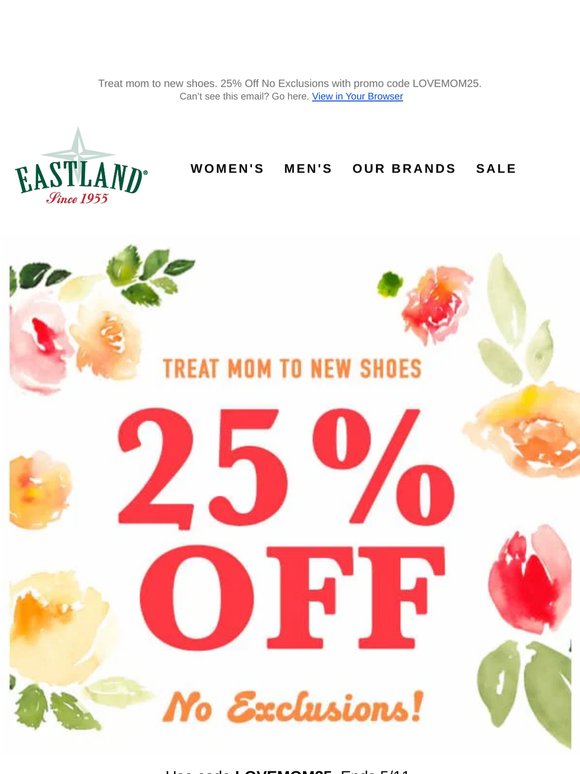 🎉 Treat Mom to 25% Off Shoes!