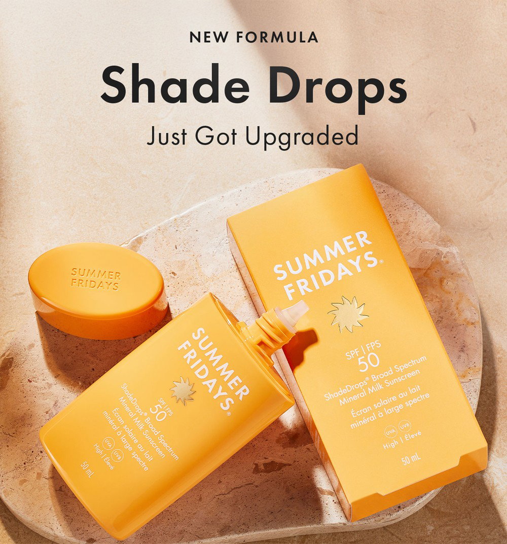 Shade Drops just got upgraded