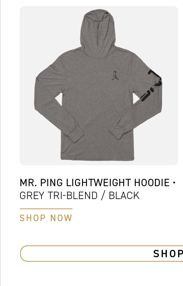 Front image of the Mr. PING Lightweight Hoodie in Grey Tri-blend/Black. Text reads: Mr. PING Lightweight Hoodie - Grey Tri-blend / Black. CLICK TO SHOP NOW.