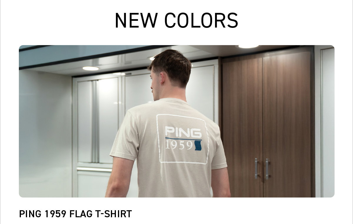 Image of the PING 1959 Flag t-shirt in Sand worn by a male model.Text reads: NEW COLORS. PING 1959 Flag T-shirt. CLICK TO SHOP NOW.