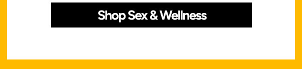Shop Sex & Wellness