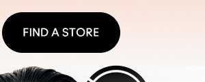 FIND A STORE
