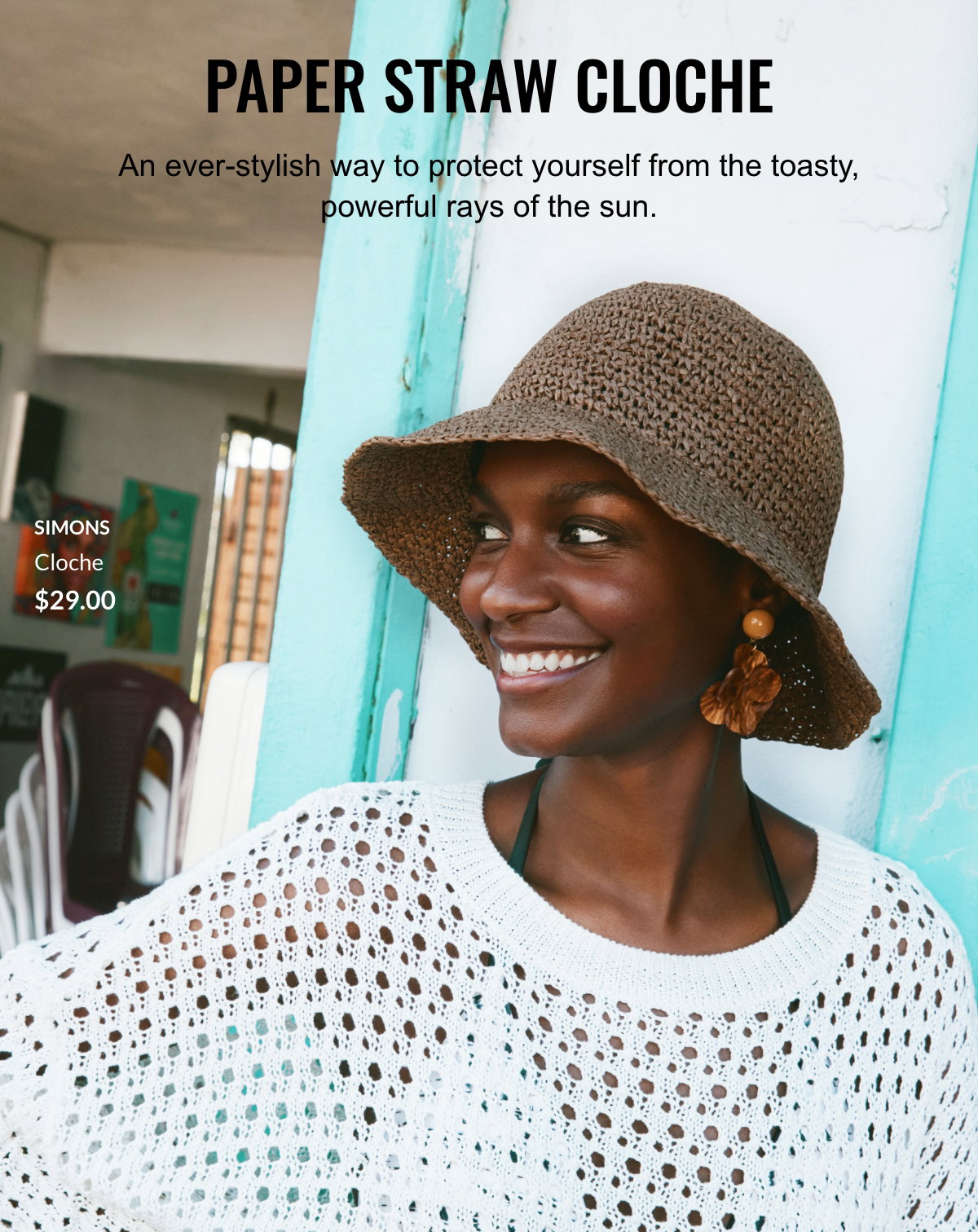 Paper straw cloche; An ever-stylish way to protect yourself from the toasty, powerful rays of the sun.