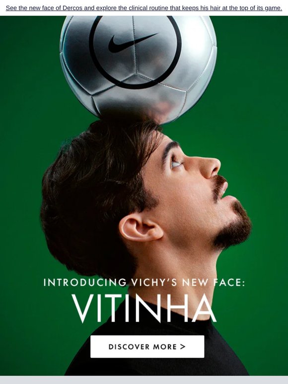 The Secret is Out: Vichy Dercos Welcomes Vitinha 🌟
