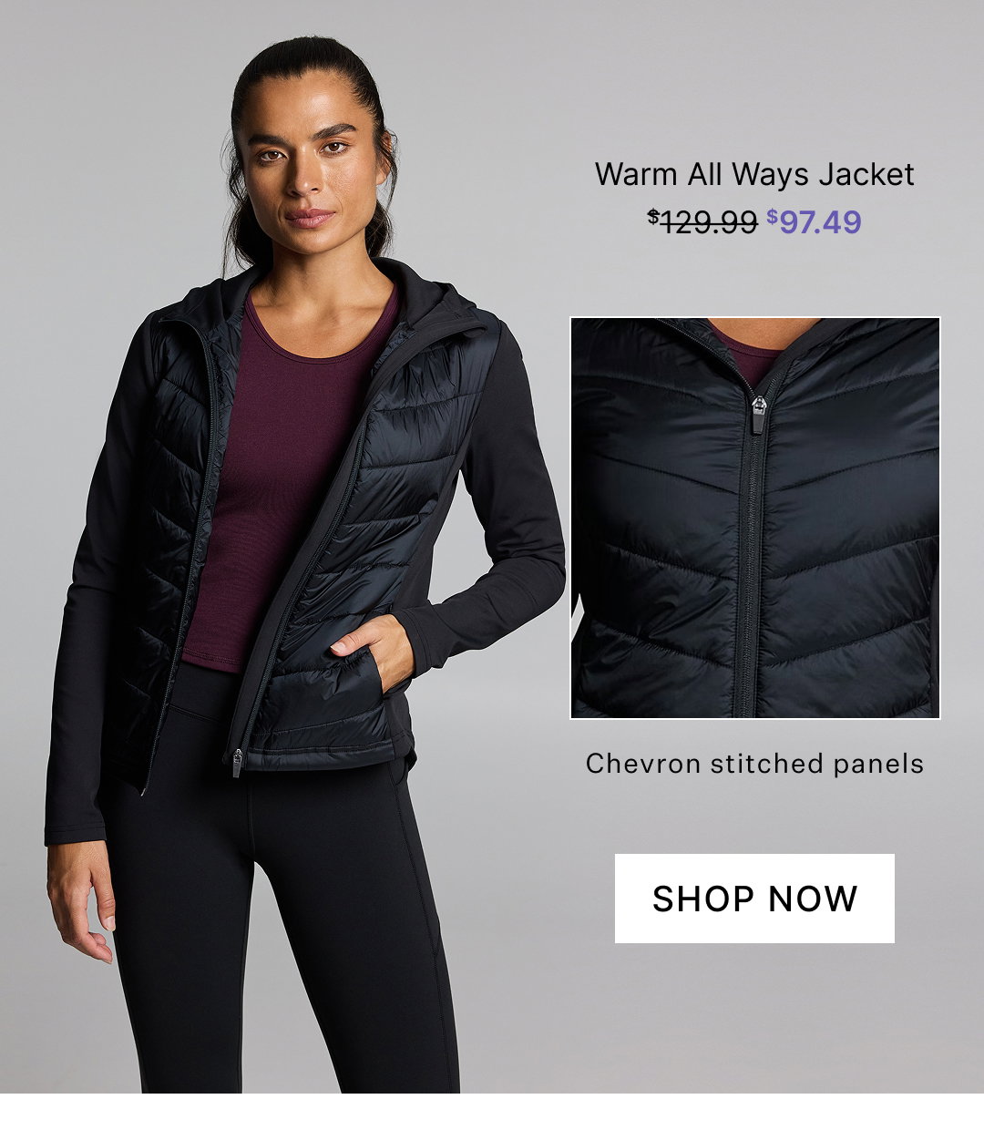 Warm All Ways Jacket Was $129.99 Now $97.49