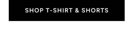 SHOP TSHIRT AND SHORTS