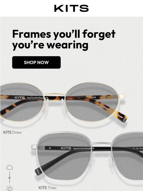 Frames you'll forget you're wearing