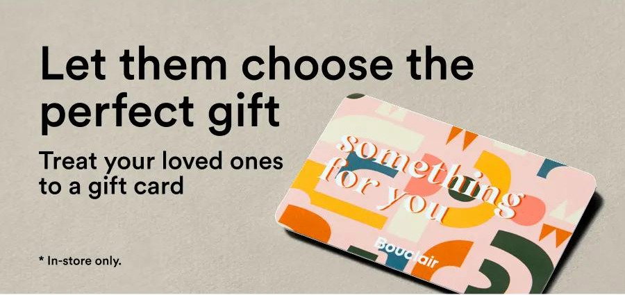 Let them choose the perfect gift Treat your loved ones  to a gift card