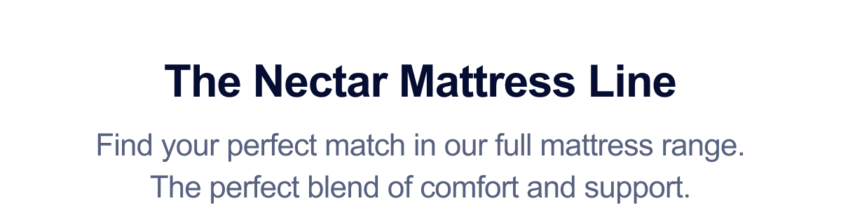 The Nectar Mattress Line