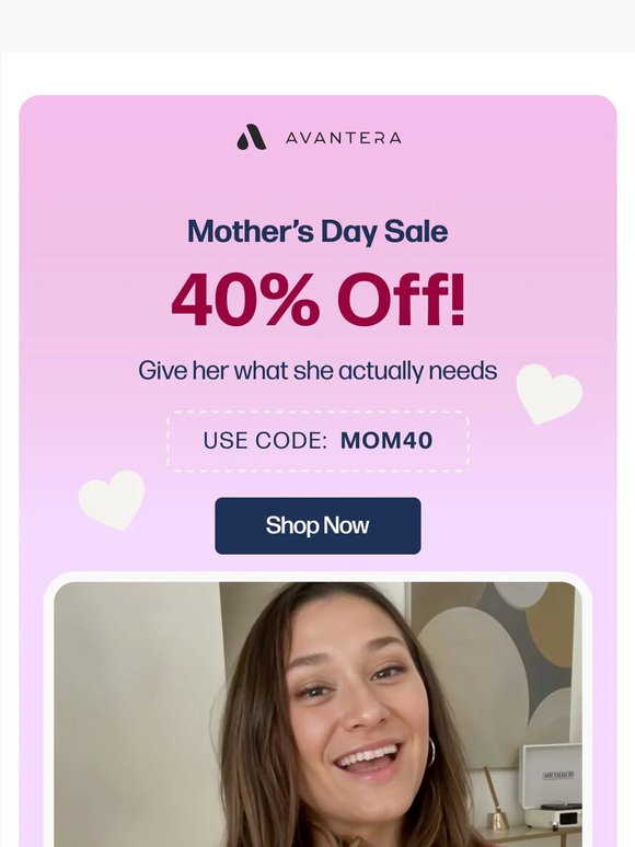 💗 Mother’s Day Starts Now: 40% OFF