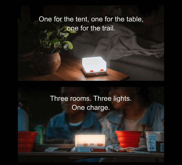 One for the tent, one for the table, one for the trail.  | Three rooms. Three lights. One charge.