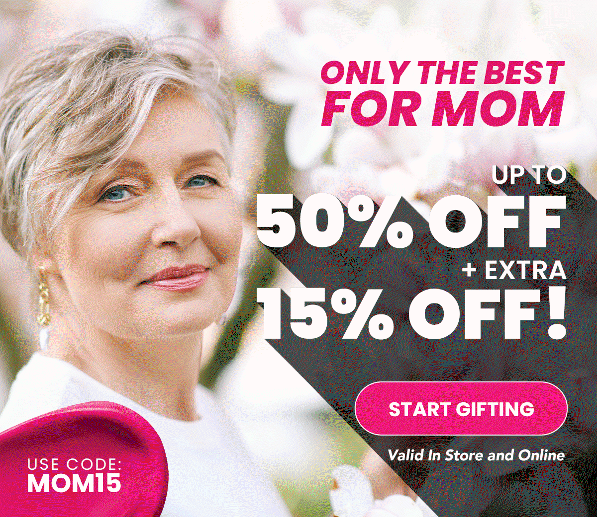 Use Code: MOM15