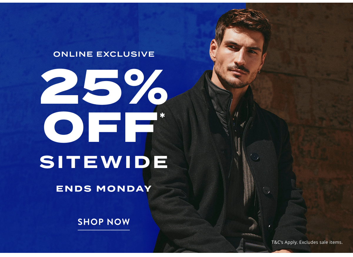 25% Off Sitewide*