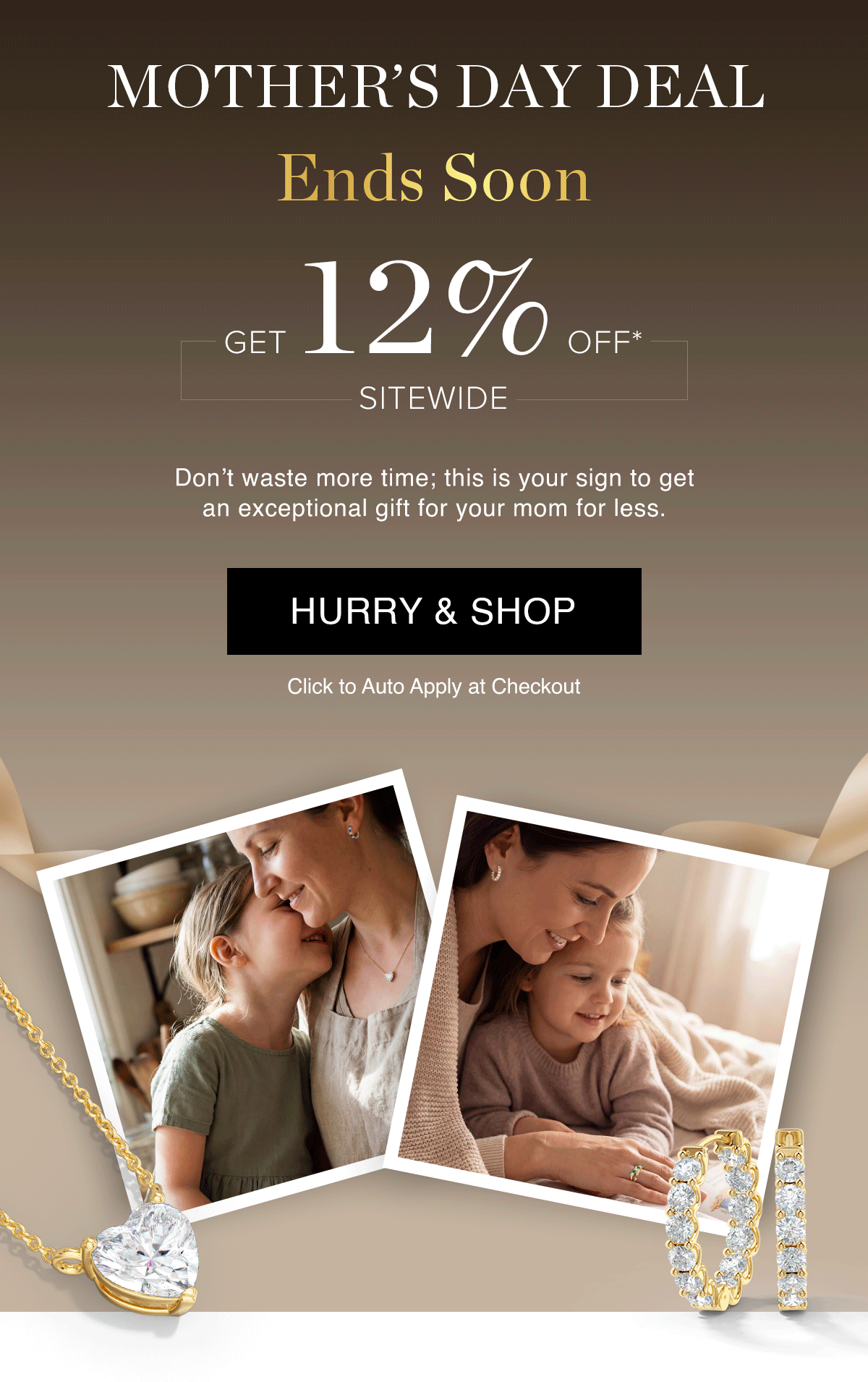 Mother's Day Deal Ends Soon