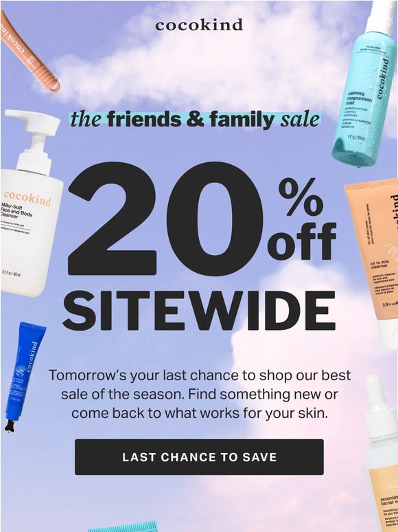 don’t wait, 20% off ends tomorrow!