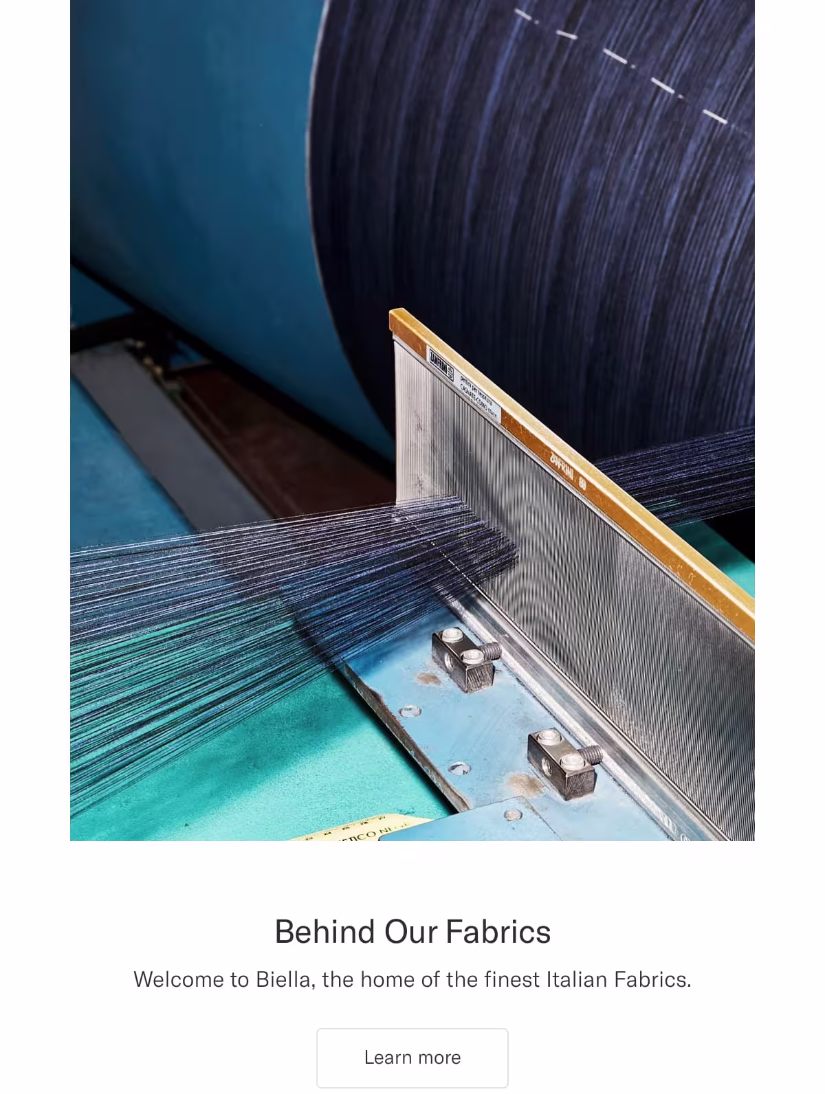 Behind our fabrics