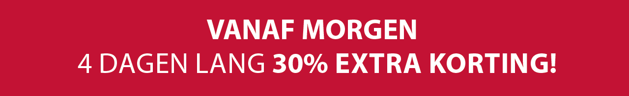 vanaf morgen: 30% extra korting