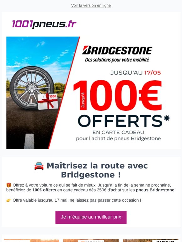 🚗 100€ offerts sur vos pneus Bridgestone !