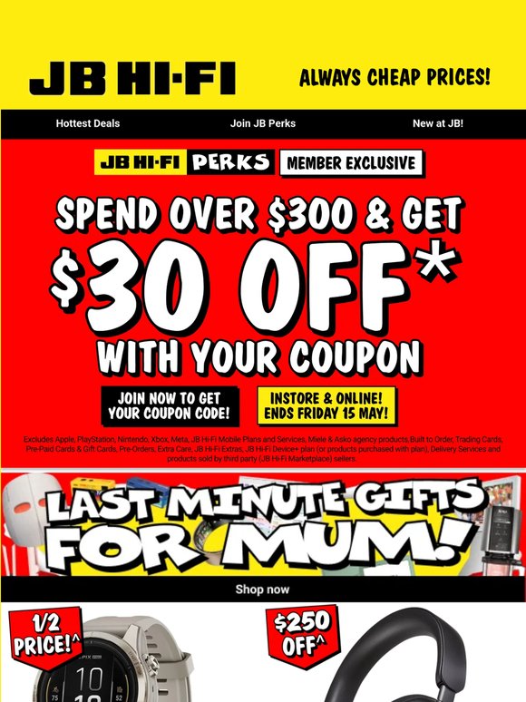 Join Perks to Get $30 Off* When you Spend $300!