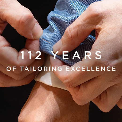112 Years of Tailoring Excellence