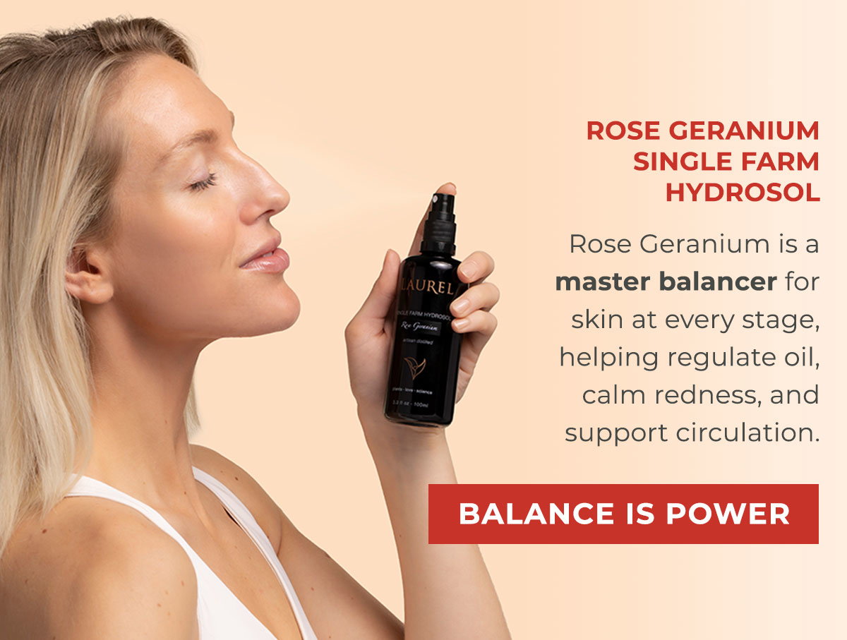 Laurel Skin Rose Geranium Single Farm Hydrosol