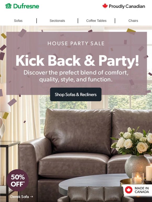 Kick Back & Party!🕺🏻 Up to 25% OFF Furniture