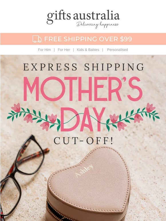 Order Mum's gift by 3 pm tomorrow with express shipping
