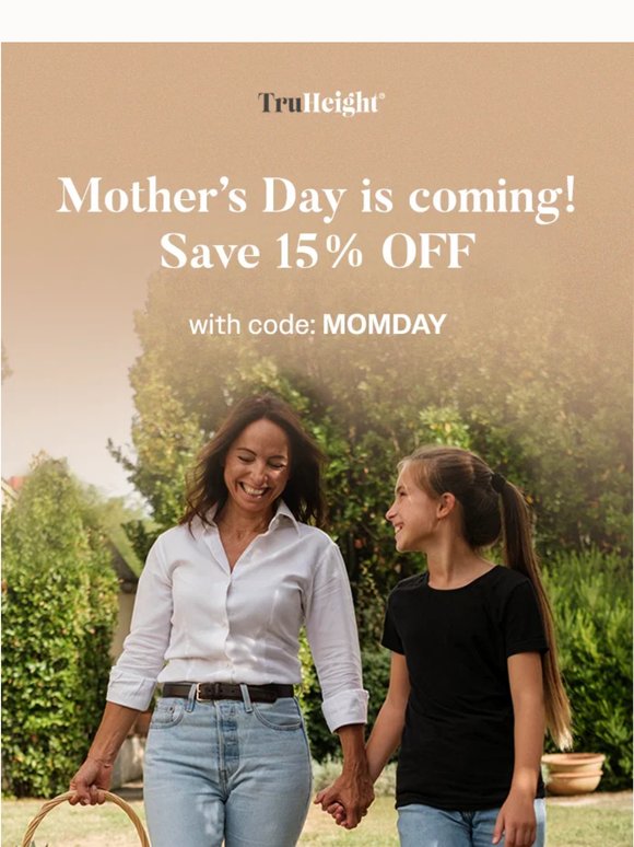 Our Mother's Day Sale is still on. 15% OFF sitewide
